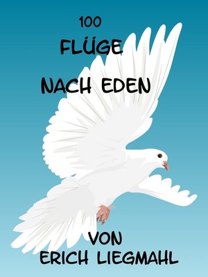 cover image of 100 Flüge nach Eden